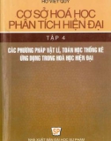 Hoá học hiện đại (Tập 4: Các phương pháp Vật lí, Toán học thống kê ứng dụng trong hoá học hiện đại): Phần 1