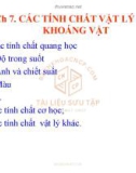 Bài giảng Tinh thể và khoáng vật - Chương 7: Các tính chất vật lý của khoáng vật