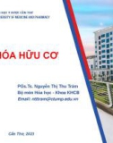 Bài giảng Hoá hữu cơ - PGS.TS. Nguyễn Thị Thu Trâm