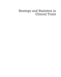 Ebook Strategy and statistics in clinical trials: A non-statisticians guide to thinking, designing, and executing