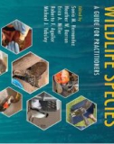 Ebook Medical management of wildlife species - A guide for practitioners: Part 1