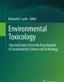 Ebook Environmental toxicology: Selected entries from the encyclopedia of sustainability science and technology