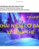 Bài giảng Tinh thể - Khoáng vật – Thạch học - Chương 1.0: Khái niệm cơ bản về tinh thể