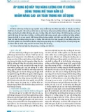 Áp dụng bộ hấp thụ năng lượng cho vì chống dùng trong mỏ than hầm lò nhằm nâng cao an toàn trong khi sử dụng