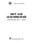 Thực trạng phát triển kinh tế - xã hội các tỉnh ven biển giai đoạn 2011-2022: Phần 1