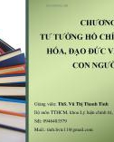 Bài giảng Tư tưởng Hồ Chí Minh: Chương 7 - ThS. Vũ Thị Thanh Tình