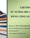 Bài giảng Tư tưởng Hồ Chí Minh: Chương 4 - ThS. Vũ Thị Thanh Tình