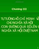 Bài giảng Tư tưởng Hồ Chí Minh - Chương 3: Tư tưởng Hồ Chí Minh về chủ nghĩa xã hội và con đường quá độ lên chủ nghĩa xã hội