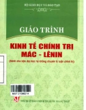 Giáo trình Kinh tế chính trị Mác-Lênin (Dành cho bậc đại học hệ không chuyên lý luận chính trị): Phần 1 (năm 2021)