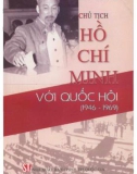 Ebook Chủ tịch Hồ Chí Minh với Quốc hội (1946-1969): Phần 1