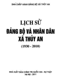 Ebook Lịch sử Đảng bộ và nhân dân xã Thuỷ An (1930-2010): Phần 1