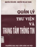 Giáo trình Quản lý thư viện và trung tâm thông tin: Phần 1