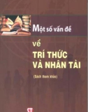 Trí thức và nhân tài: Phần 1