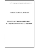 Giáo viên dạy nghề và phương pháp dạy thực hành theo năng lực thực hiện - ĐH Sư Phạm Kỹ Thuật Nam Định