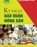 Tìm hiểu các kỹ thuật bảo quản nông sản: Phần 1