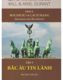 Sơ lược về Lịch sử văn minh thế giới (Phần X: Rousseau và cách mạng - Tập 3): Phần 1