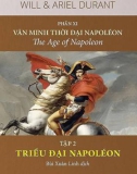 Sơ lược về Lịch sử văn minh thế giới (Phần XI: Văn minh thời đại Napoléon - Tập 2): Phần 1