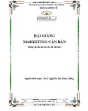 Bài giảng Marketing căn bản (Bậc đại học) - ĐH Phạm Văn Đồng