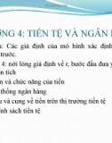 Bài giảng Kinh tế vĩ mô 1 - Chương 4: Tiền tệ và ngân hàng