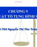 Bài giảng Pháp luật đại cương: Chương 9 - ThS. Nguyễn Thị Thu Trang