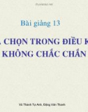 Bài giảng Kinh tế học vi mô dành cho chính sách công: Bài 13 - Lựa chọn trong điều kiện không chắc chắn (2021)