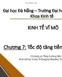 Bài giảng Kinh tế vĩ mô: Chương 7 - Trường ĐH Kinh tế Đà Nẵng