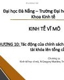 Bài giảng Kinh tế vĩ mô: Chương 10 - Trường ĐH Kinh tế Đà Nẵng