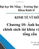 Bài giảng Kinh tế vĩ mô: Chương 10 - ThS. Đặng Thị Hồng Dân