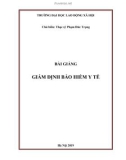 Bài giảng Giám định bảo hiểm y tế: Phần 1 - ThS. Phạm Đức Trọng