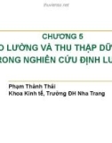 Bài giảng Nghiên cứu Marketing: Chương 5 - TS. Phạm Thành Thái