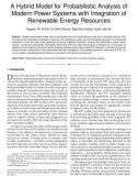 A hybrid model for probabilistic analysis of modern power systems with integration of renewable energy resources