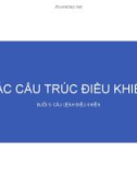 Bài giảng Nhập môn lập trình: Bài 4 - Câu lệnh điều khiển