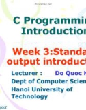 Lecture C Programming introduction: Week 3 - Standard output introduction