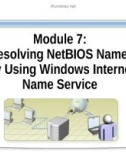 Course 2277 - Implementing, managing, and maintaining a Microsoft Windows Server 2003 network infrastructure: Network services - Module 7