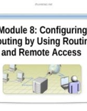 Course 2277 - Implementing, managing, and maintaining a Microsoft Windows Server 2003 network infrastructure: Network services - Module 8