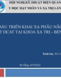 Báo cáo: Bước đầu triển khai xạ phẫu não bằng kỹ thuật DCAT tại khoa xạ trị - bệnh viện E