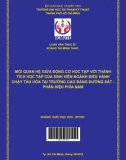 Luận văn Thạc sĩ Giáo dục học: Mối quan hệ giữa động cơ học tập với thành tích học tập của sinh viên ngành điều hành chạy tàu hỏa tại trường Cao đẳng Đường Sắt - Phân hiệu phía Nam