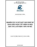 Luận văn Thạc sĩ Quản lý năng lượng: Nghiên cứu và đề xuất giải pháp sử dụng điện năng tiết kiệm và hiệu quả cho lưới điện 110 kV Hà Nội