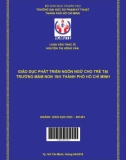 Luận văn Thạc sĩ Giáo dục học: Giáo dục phát triển ngôn ngữ cho trẻ tại trường mầm non 19-5 Thành phố