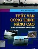 Thủy văn công trình nâng cao (Quyển 1: Biến dạng lòng sông dưới cầu - Tái bản): Phần 1