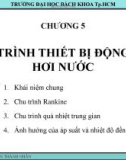 Bài giảng Nhiệt động lực học kỹ thuật: Chương 5 - TS. Phan Thành Nhân