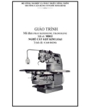 Giáo trình Phay bánh răng, thanh răng (Nghề: Cắt gọt kim loại - Cao đẳng) - Trường Cao đẳng Cơ giới Ninh Bình (2021)