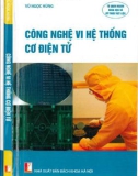 Hệ thống cơ điện tử và công nghệ vi: Phần 1