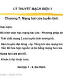 Bài giảng Lý thuyết mạch điện 1 - Chương 7: Mạng hai cửa tuyến tính