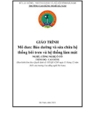 Giáo trình Bảo dưỡng và sửa chữa hệ thống bôi trơn và hệ thống làm mát (Nghề: Công nghệ ô tô - Cao đẳng) - Trường Cao đẳng nghề Hà Nam (2021)