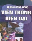 Nghiên cứu về những công nghệ viễn thông hiện đại: Phần 1