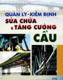 Phương pháp quản lý - kiểm định sửa chữa và tăng cường cầu: Phần 1