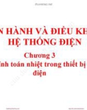 Bài giảng Vận hành và điều khiển hệ thống điện: Chương 3 - TS. Nguyễn Văn Liêm