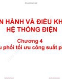 Bài giảng Vận hành và điều khiển hệ thống điện: Chương 4 - TS. Nguyễn Văn Liêm