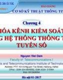 Bài giảng Cơ sở kỹ thuật thông tin vô tuyến: Chương 4 - Nguyễn Viết Đảm